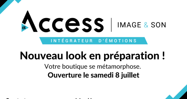AFFICHE ACCESS 64 TRAVAUX REOUVERTURE BOUTIQUE DE BIARRITZ