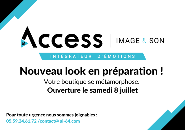AFFICHE ACCESS 64 TRAVAUX REOUVERTURE BOUTIQUE DE BIARRITZ